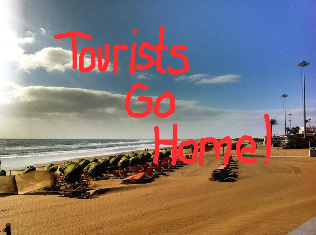 Tourists Go Home!